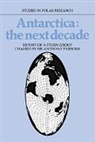 Anthony Parsons, Anthony Parsons - Antarctica: The Next Decade