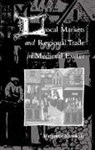 Maryanne Kowaleski, Maryanne (Fordham University Kowaleski, Kowaleski Maryanne, Kowaleski Maryanne - Local Markets and Regional Trade in Medieval Exeter