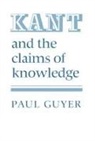 Paul Guyer - Kant and the Claims of Knowledge