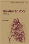 John Iliffe, Iliffe John, David Anderson - The African Poor