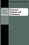 Thrainn Eggertsson, Nroainn Eggertsson, Rainn, John Pencavel - Economic Behavior and Institutions