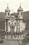 Leslie Bethell, Leslie (University of London) Bethell, Leslie Bethell, Bethell Leslie - Colonial Brazil