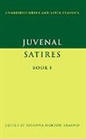 Juvenal, Professor Susanna Morton Braund, Susanna Morton Braund, P. E. Easterling - Juvenal: Satires Book I
