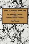 Peter Novick, Quentin Skinner, James Tully - That Noble Dream
