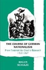 Hagen Schulze - Course of German Nationalism