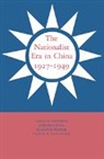 &amp;apos, Jerome Ch'en, Lloyd Eastman, Lloyd E. Eastman, Lloyd E. Ch&amp;apos Eastman, Lloyd E. Ch''en Eastman... - Nationalist Era in China, 1927-1949