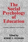Feldman, Robert S. Feldman, Robert S. Feldman, Feldman Robert S. - Social Psychology of Education