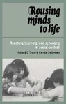 Ronald Gallimore, Roland G. Tharp, Roland G. Gallimore Tharp - Rousing Minds to Life