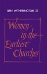 Ben Witherington, Ben Iii Witherington, III Witherington, Ben Witherington III, John Court - Women in the Earliest Churches