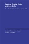 P. J. Cameron, P. J. (Queen Mary University of London) L Cameron, P. J. Lint Cameron, Peter J. Cameron, J. H. van Lint - Designs, Graphs, Codes and Their Links