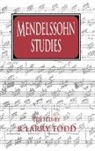 R. Larry Todd, Todd R. Larry, R. Larry Todd - Mendelssohn Studies