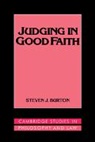 Steven J. Burton, Steven J. (University of Iowa) Burton, Jules L. Coleman, Gerald Postema - Judging in Good Faith