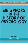 David E. Leary, David E. (University of Richmond) Leary, Mitchell G. Ash, David E. Leary, William R. Woodward - Metaphors in the History of Psychology