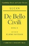 Lucan, P. E. Easterling, Elaine Fantham - Lucan: De Bello Civili Book II