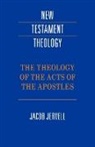 Jervell Jacob, Jacob Jervell, Jacob (Universitetet I Oslo) Jervell, James D. G. Dunn - Theology of the Acts of the Apostles