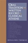 Rosalind Thomas, Peter Burke, Ruth H. Finnegan - Oral Tradition and Written Record in Classical Athens