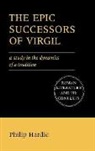 Philip Hardie, Philip (University of Cambridge) Hardie, Philip R. Hardie, D. C. Feeney, Stephen Hinds - Epic Successors of Virgil