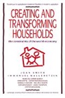 Wallerstein Immanuel, Smith Joan, Joan Smith, Joan Wallerstein Smith, Immanuel Wallerstein, Joan Smith - Creating and Transforming Households