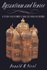 Nicol Donald M., Donald M. Nicol - Byzantium and Venice