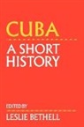 Leslie Bethell, Leslie (University of London) Bethell, Leslie Bethell - Cuba