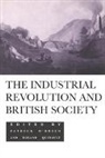 &amp;apos, Patrick (University of London) Quinaul brien, O&amp;apos, Patrick K. O'Brien, Patrick (University of London) Quinaul O''''brien, O'Brien Quinault... - Industrial Revolution and British Society