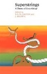 P. C. W. (University of Adelaide) Brown Davies, P. C. W. Brown Davies, P.c.w. Brown Davies, J. Brown, Julian Brown, Julian R. Brown... - Superstrings