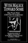 George E Sullivan Marcus, George E. Marcus, George E. Sullivan Marcus, John L. Sullivan, Elizabeth Theiss-Morse, Dennis Chong... - With Malice Toward Some