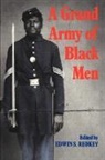 Edwin S. Redkey, Albert Gelpi, Ross Posnock, Edwin S. Redkey - Grand Army of Black Men