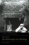 John Warrack, Richard Wagner, John Warrack - Richard Wagner: Die Meistersinger Von Nurnberg