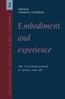 Thomas J. Csordas, Thomas J. Csordas, Thomas J. (Case Western Reserve University Csordas, Alan Harwood, Csordas Thomas J. - Embodiment and Experience