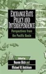 Reuven Glick, Reuven (Federal Reserve Bank of San Francis Glick, Reuven Hutchison Glick, Michael Hutchison, Reuven Glick, Michael Hutchison - Exchange Rate Policy and Interdependence