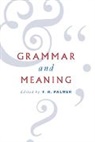 F. R. Palmer, F. R. (University of Reading) Palmer, F.r. Palmer, Palmer F. R., F. R. Palmer, Frank Robert Palmer - Grammar and Meaning