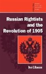 Rawson Donald C., Don C. Rawson, Donald C. Rawson, Donald C. (Iowa State University) Rawson - Russian Rightists and the Revolution of 1905