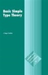 J. Roger Hindley, J. Roger (University of Wales Hindley, Roger J. Hindley, C. J. van Rijsbergen, C. J. van Rijsbergen - Basic Simple Type Theory
