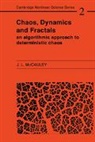 J. L. McCauley, Joseph L. McCauley, Joseph L. (University of Houston) McCauley, McCauley Joseph L. - Chaos, Dynamics, and Fractals