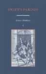 Robert Phiddian, Robert (Flinders University of South Aus Phiddian, Howard Erskine-Hill, John J. Richetti - Swift''s Parody