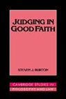 Steven J. Burton, Steven J. (University of Iowa) Burton, Burton Steven J., Gerald Postema - Judging in Good Faith