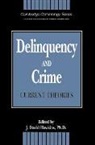 J. David Hawkins, J. David (University of Washington) Hawkins, Alfred Blumstein, David P. Farrington, J. David Hawkins - Delinquency and Crime