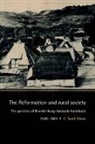 C. Scott Dixon, C. Scott (Queen''s University Belfast) Dixon, C. Scott Dr Dixon, C. Scott Dixon, John Elliott - Reformation and Rural Society