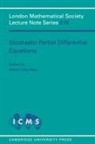 Alison Etheridge, Alison (University of Edinburgh) Etheridge, Alison M. Etheridge, Alison Etheridge, N. J. Hitchin - Stochastic Partial Differential Equations