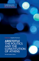 Aristoteles, Aristotle, Aristotle Aristotle, Stephen Everson - Aristotle: The Politics and the Constitution of Athens