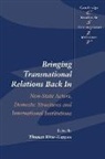 Thomas Risse-Kappen, Thomas J. Biersteker, Thomas Risse-Kappen, Steve Smith - Bringing Transnational Relations Back in