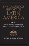 Leslie Bethell, Leslie (University of Oxford) Bethell, Leslie Bethell - Cambridge History of Latin America