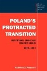 Poznanski Kazimierz Z., Kazimierz Poznanski, Kazimierz Z. Poznanski - Poland''s Protracted Transition