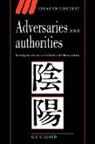 Lloyd G. E. R., G. E. R. Lloyd, G. E. R. (University of Cambridge) Lloyd, Geoffrey E. R. Lloyd - Adversaries and Authorities