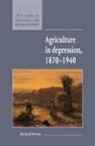 Richard Perren, Richard (University of Aberdeen) Perren, Maurice Kirby - Agriculture in Depression 1870-1940