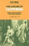 Daniel Roche, Daniel (Universite De Paris Iv) Roche, Lyndal Roper - Culture of Clothing