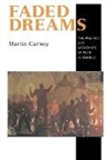 Carnoy, Martin Carnoy - Faded Dreams