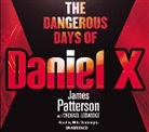 James Patterson, Milo Ventimiglia - The Dangerous Days of Daniel X (Livre audio)
