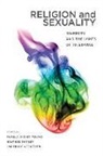 Pamela Dickey (EDT)/ Shipley Young, Pamela Dickey Young, Heather Shipley, Tracy Trothen, Tracy J. Trothen - When Religion and Sexuality Intersect